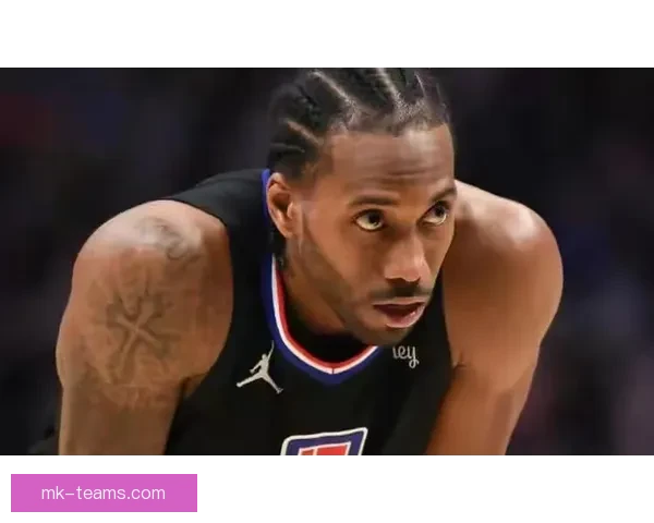 莱昂纳德谈快船精神首节不顺仍坚持出手展现信心